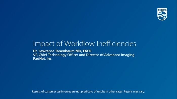 Impact of radiology workflow inefficiencies